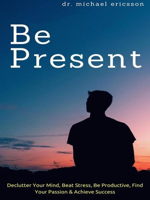 cover image of Be Present